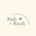Riah and Riyah - Home